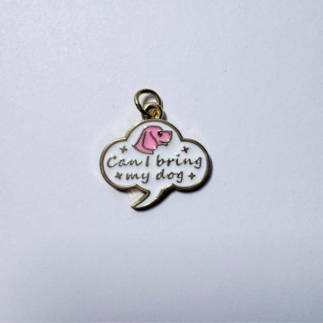 "Can I Bring My Dog?" Speech Bubble Charm