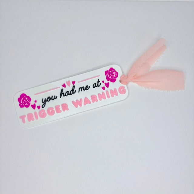 You had me at trigger warning bookmark